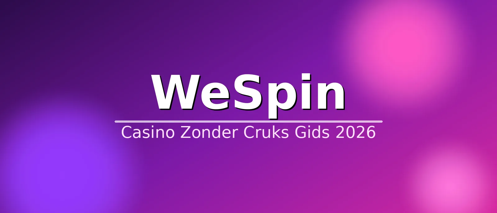 WeSpin banner: casino zonder Cruks gids 2026